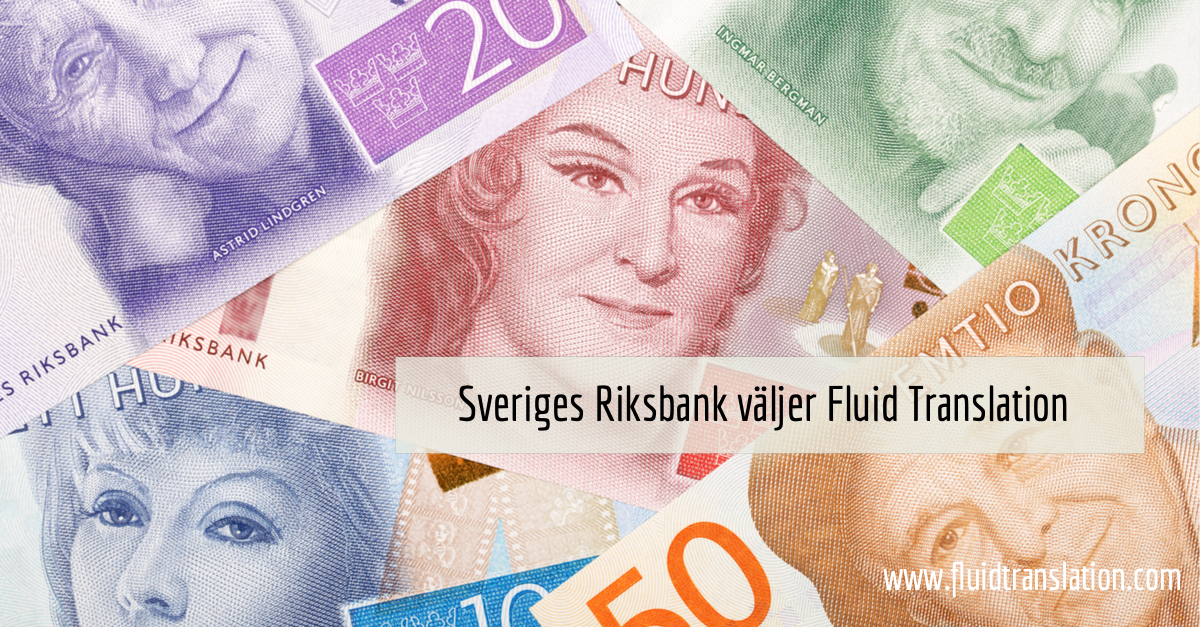 Sveriges Riksbank + Fluid Translation = sant
